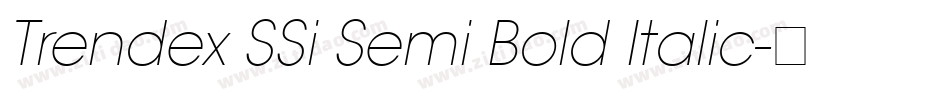 Trendex SSi Semi Bold Italic字体转换